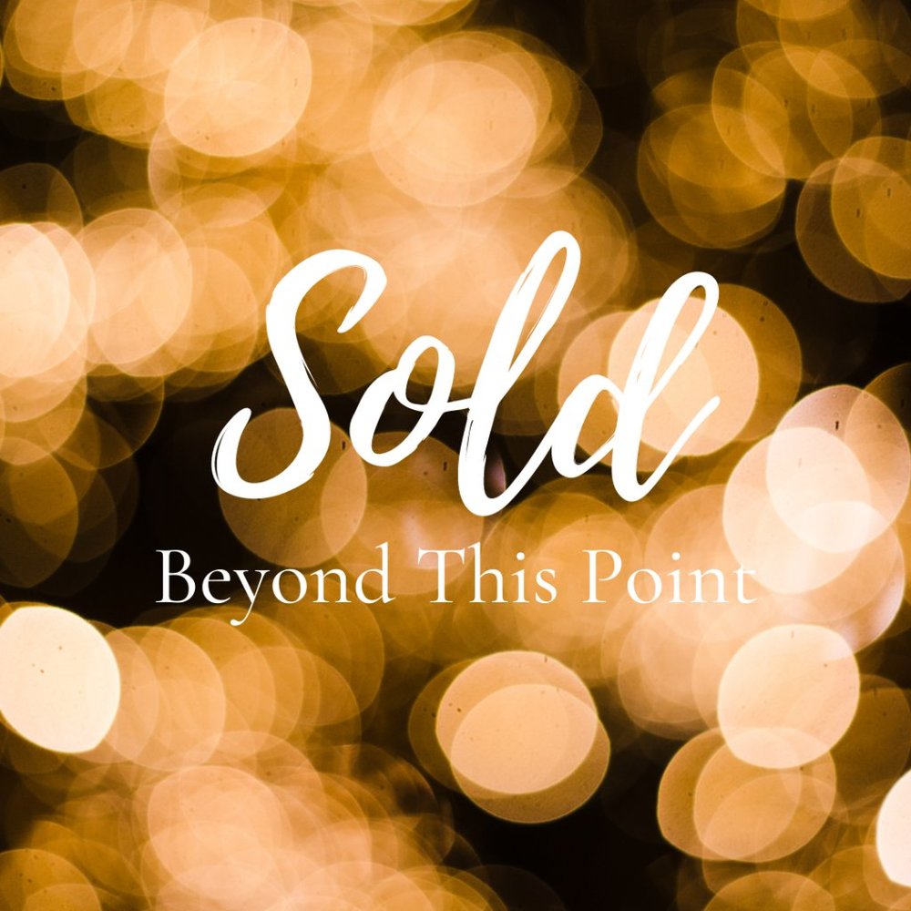 All Items Sold Beyond This Point!